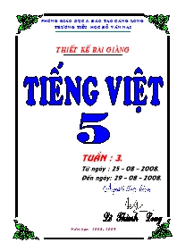 Giáo án môn Tiếng Việt Lớp 5 - Tuần 3 - Lê Thành Long