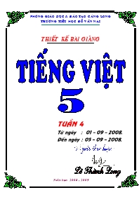 Giáo án môn Tiếng Việt Lớp 5 - Tuần 4 - Lê Thành Long