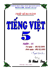 Giáo án Tiếng Việt Lớp 5 - Tuần 17 - Lê Thành Long