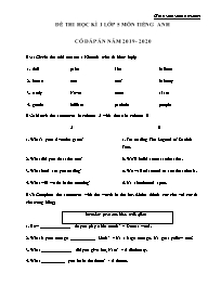 Đề thi môn Tiếng anh học kì 1 Lớp 5 (Có đáp án) - Năm học 2019-2020
