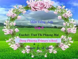 Bài giảng Tiếng Anh Lớp 5 - Unit 9: What did 