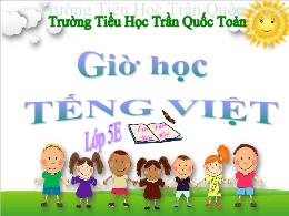 Bài giảng Tiếng Việt Lớp 5 - Buổi dạy 4: Đề l