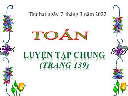 Bài giảng Toán Lớp 5 - Bài: Luyện tập chung -