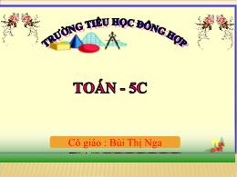 Bài giảng Toán Lớp 5 - Ôn tập: Cộng hai số th