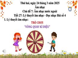 Bài giảng Âm nhạc 5 (Kết nối tri thức) - Chủ 