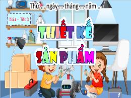 Bài giảng Công nghệ 5 (Kết nối tri thức) - Bà