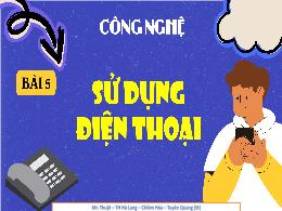 Bài giảng Công nghệ 5 (Kết nối tri thức) - Bà