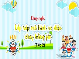 Bài giảng Công nghệ 5 (Kết nối tri thức) - Bà
