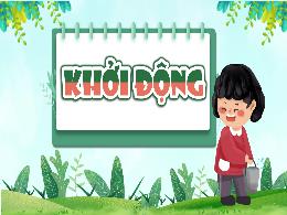 Bài giảng Công nghệ 5 (Kết nối tri thức) - Bà