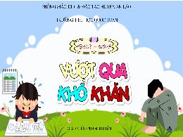 Bài giảng Đạo đức 5 (Kết nối tri thức) - Bài 