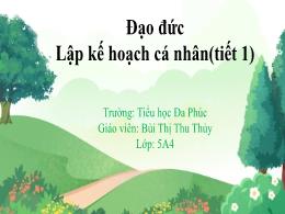 Bài giảng Đạo đức 5 (Kết nối tri thức) - Bài 