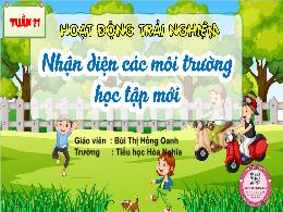 Bài giảng Hoạt động trải nghiệm 5 (Kết nối tr