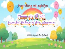 Bài giảng Hoạt động trải nghiệm 5 (Kết nối tr
