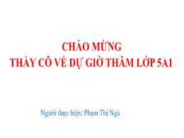 Bài giảng Khoa học 5 - Bài 14: Vì sao chúng t