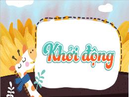 Bài giảng Khoa học 5 (Kết nối tri thức) - Bài