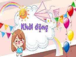 Bài giảng Khoa học 5 (Kết nối tri thức) - Bài