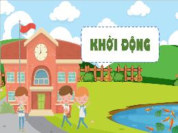 Bài giảng Khoa học 5 (Kết nối tri thức) - Bài