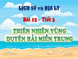 Bài giảng Lịch sử và Địa lí 4 (Phân môn: Địa