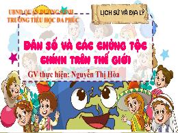 Bài giảng Lịch sử và Địa lí 5 - Bài 23: Dân s