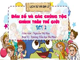 Bài giảng Lịch sử và Địa lí 5 - Bài 23: Dân s