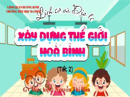 Bài giảng Lịch sử và Địa lí 5 - Bài 27: Xây d