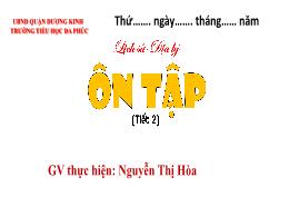 Bài giảng Lịch sử và Địa lí 5 - Bài 28: Ôn tậ