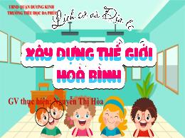 Bài giảng Lịch sử và Địa lí 5 - Bài: Xây dựng