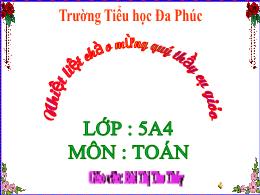 Bài giảng môn Toán 5 (Kết nối tri thức) - Bài