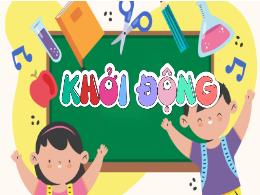 Bài giảng môn Toán 5 (Kết nối tri thức) - Bài