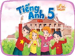 Bài giảng Tiếng Anh 5 (Global success) - Unit