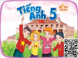 Bài giảng Tiếng Anh 5 (Global success) - Unit