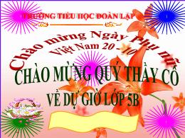 Bài giảng Tiếng Việt 5 (Đọc) - Bài: Người gác