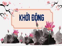 Bài giảng Tiếng Việt 5 (Đọc) Kết nối tri thức