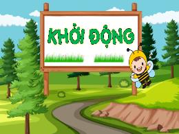 Bài giảng Tiếng Việt 5 (Đọc) Kết nối tri thức