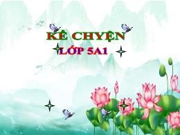 Bài giảng Tiếng Việt 5 (Kể chuyện) - Tuần 7, 