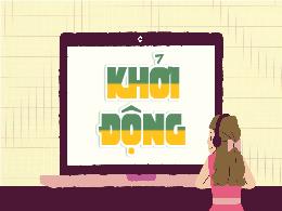 Bài giảng Tiếng Việt 5 (Kết nối tri thức) - B