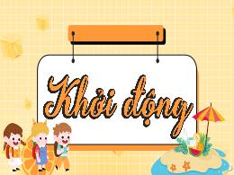 Bài giảng Tiếng Việt 5 (Luyện từ và câu) Kết 