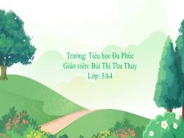 Bài giảng Tiếng Việt 5 (Tập đọc) Kết nối tri 