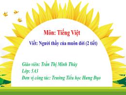 Bài giảng Tiếng Việt 5 (Tập đọc) Kết nối tri 