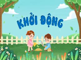 Bài giảng Tiếng Việt 5 (Tập đọc) Kết nối tri 