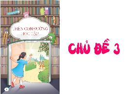 Bài giảng Tiếng Việt 5 (Tập đọc) Kết nối tri 