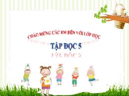Bài giảng Tiếng Việt 5 (Tập đọc) - Tuần 12, B