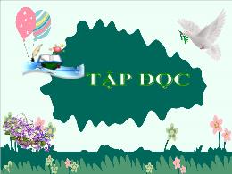 Bài giảng Tiếng Việt 5 (Tập đọc) - Tuần 13, B