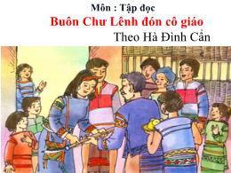 Bài giảng Tiếng Việt 5 (Tập đọc) - Tuần 15, B