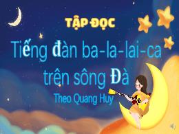 Bài giảng Tiếng Việt 5 (Tập đọc) - Tuần 7, Bà