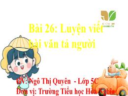 Bài giảng Tiếng Việt 5 (Tập làm văn) Kết nối 