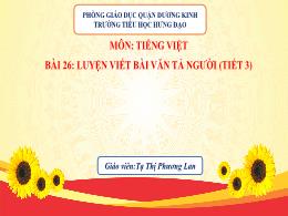 Bài giảng Tiếng Việt 5 (Tập làm văn) Kết nối 