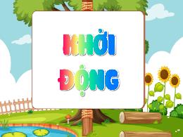 Bài giảng Tiếng Việt 5 (Tập làm văn) Kết nối 