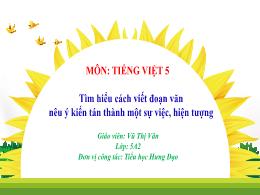 Bài giảng Tiếng Việt 5 (Tập làm văn) Kết nối 