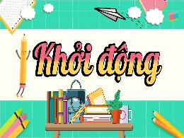 Bài giảng Tiếng Việt 5 (Tập làm văn) Kết nối 